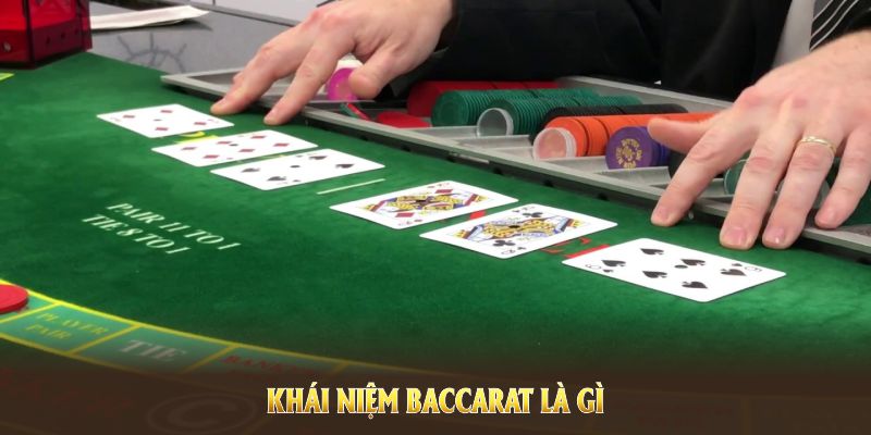 Khái niệm baccarat là gì