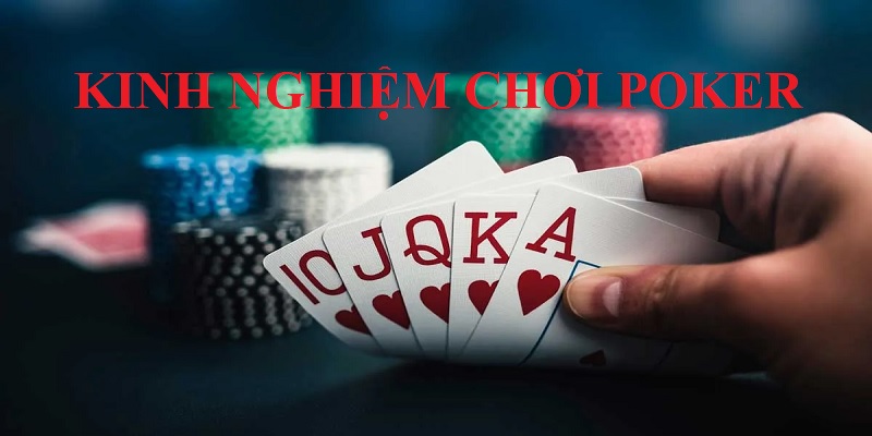 Lý do hội viên cần nắm được kinh nghiệm chơi poker